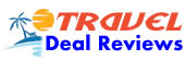 Travel Deal Reviews